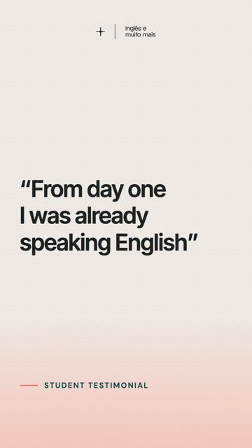 From day one I was already speaking English