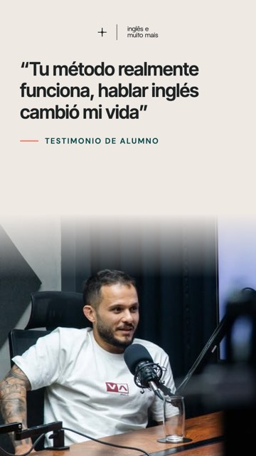Tu método realmente funciona, hablar inglés cambió mi vida